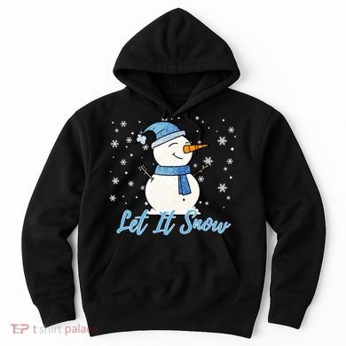 Cute Snowman Let It Snow Christmas Holiday Hoodie
