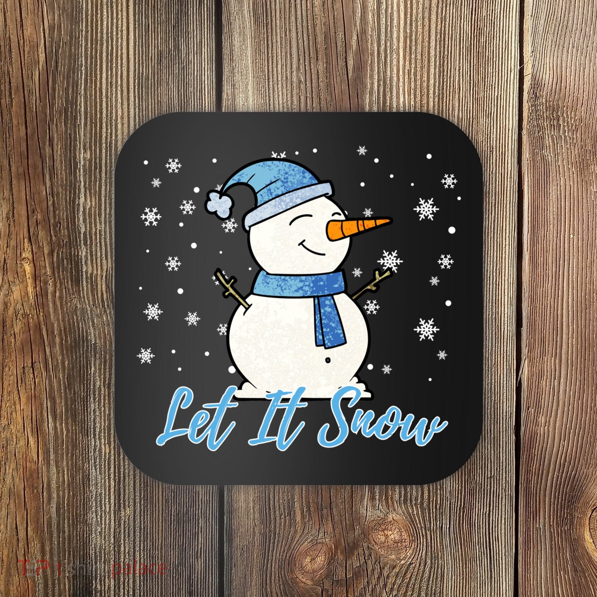 Cute Snowman Let It Snow Christmas Holiday Coaster