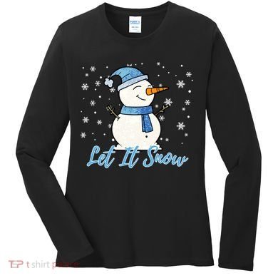 Cute Snowman Let It Snow Christmas Holiday Women's Long Sleeve Shirt