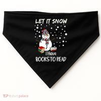 Cute Snow Let It Snow I Have Books Reader Gift USA-Made Doggie Bandana thumb 0