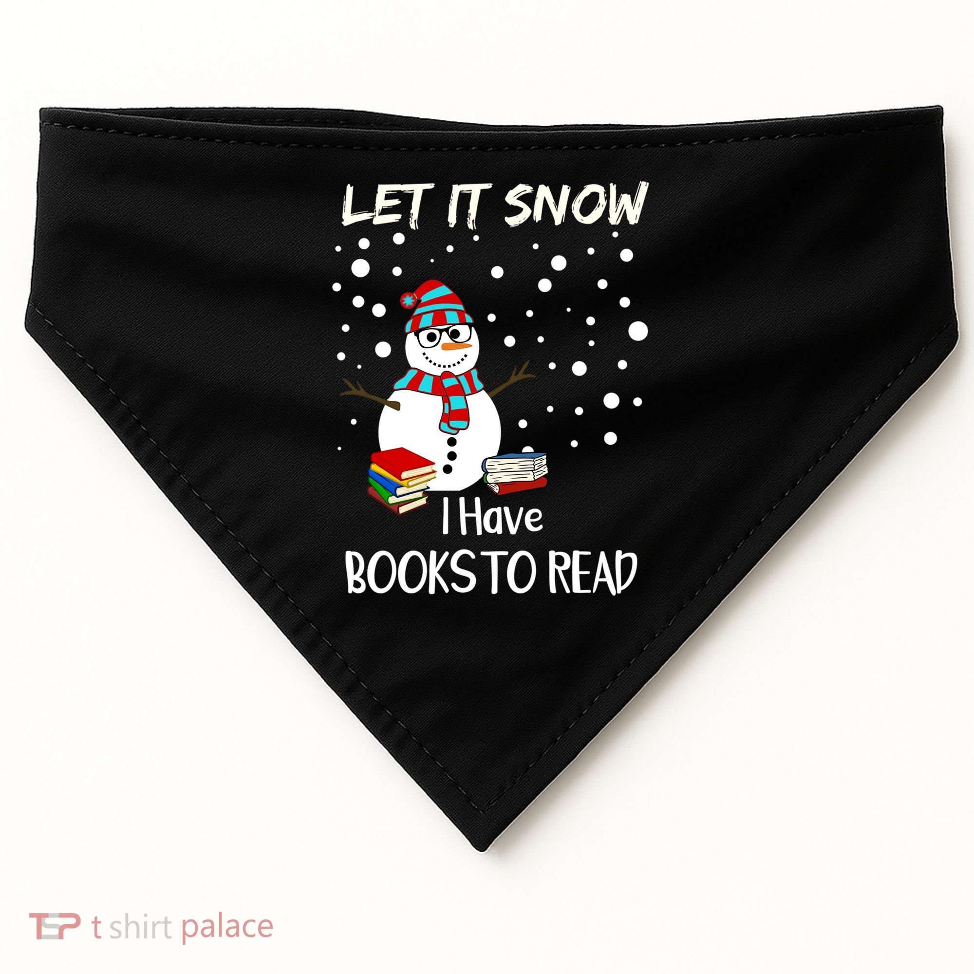 Cute Snow Let It Snow I Have Books Reader Gift USA-Made Doggie Bandana