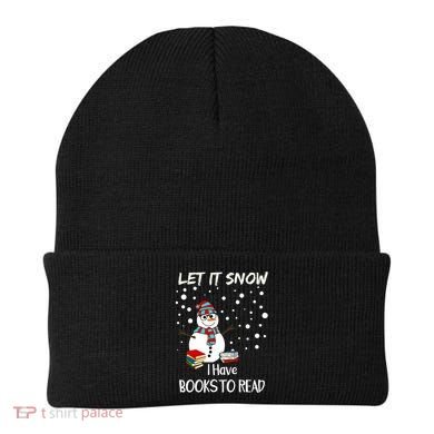 Cute Snow Let It Snow I Have Books Reader Gift Beanie