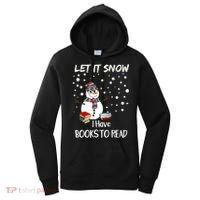 Cute Snow Let It Snow I Have Books Reader Gift Women's Hoodie thumb 0