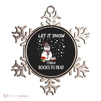 Cute Snow Let It Snow I Have Books Reader Gift Ornament
