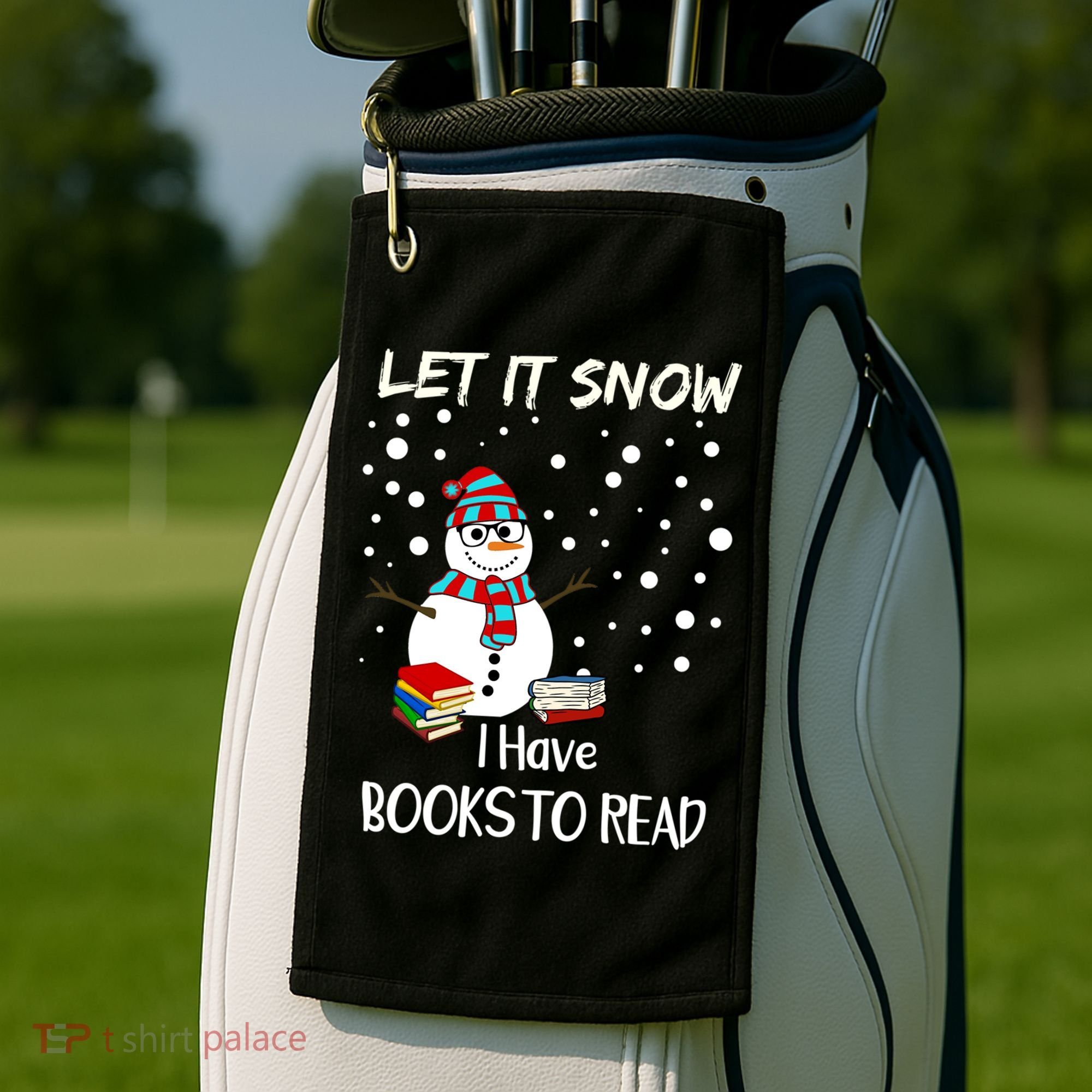 Cute Snow Let It Snow I Have Books Reader Gift Golf Towel