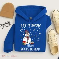 Cute Snow Let It Snow I Have Books Reader Gift Hoodie thumb 4