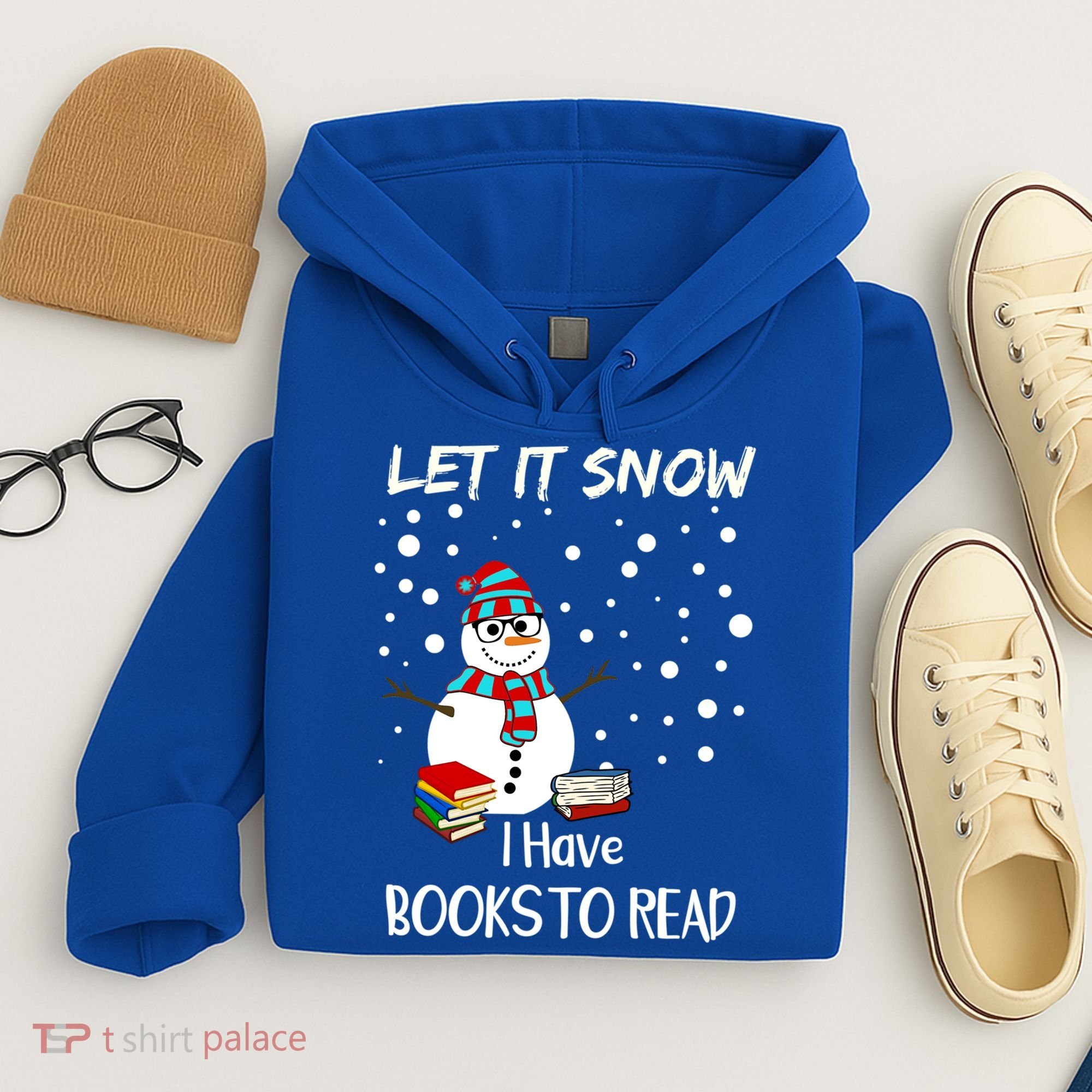 Cute Snow Let It Snow I Have Books Reader Gift Hoodie