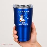 Cute Snow Let It Snow I Have Books Reader Gift Tumbler thumb 2
