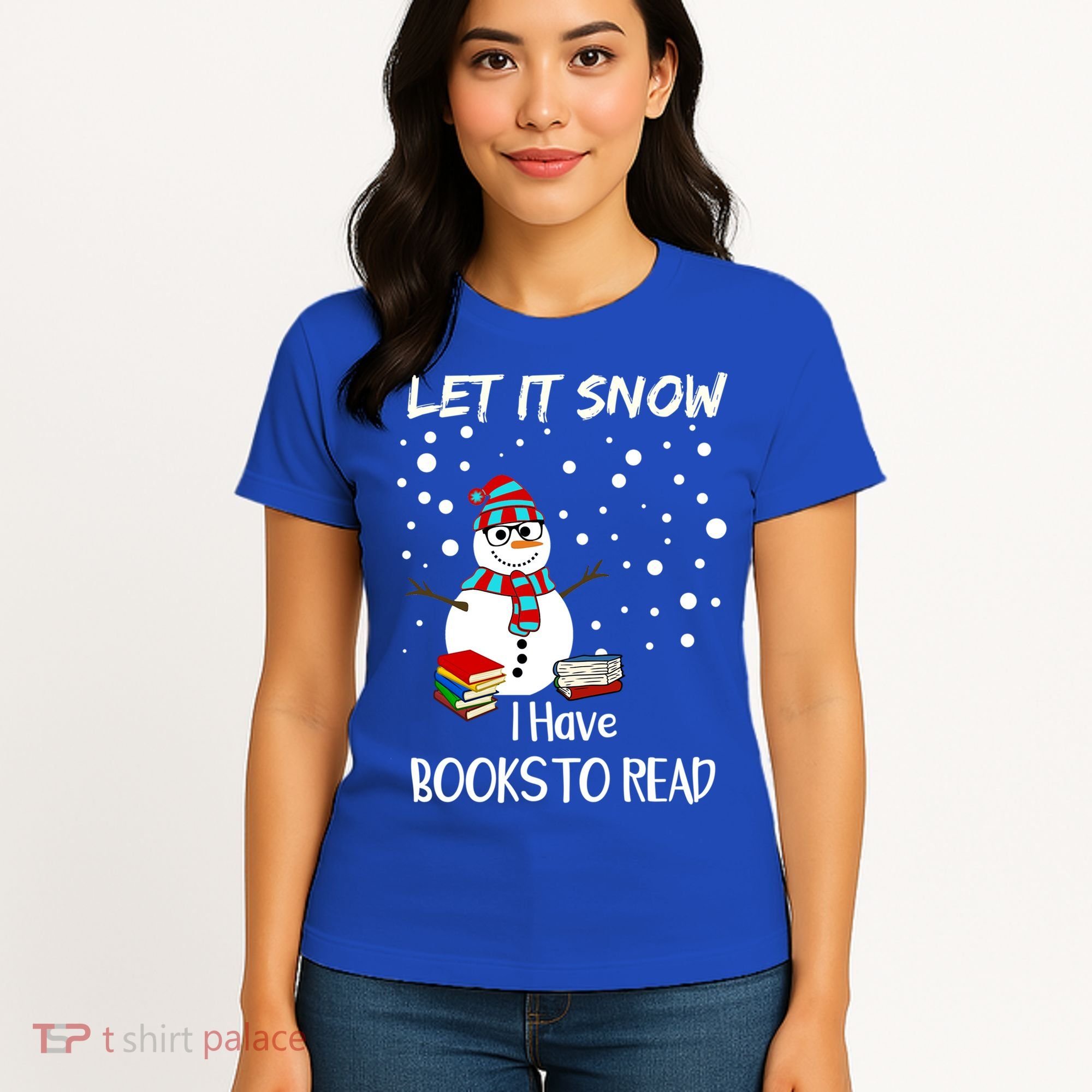 Cute Snow Let It Snow I Have Books Reader Gift Women's T-Shirt