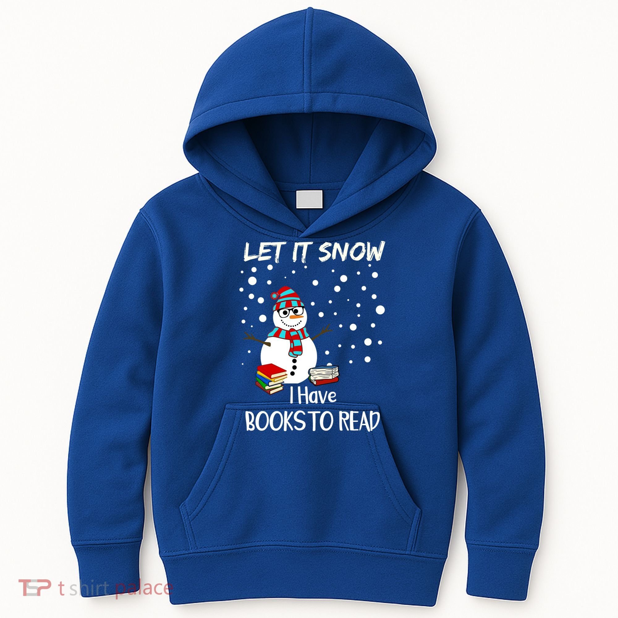 Cute Snow Let It Snow I Have Books Reader Gift Kids Hoodie