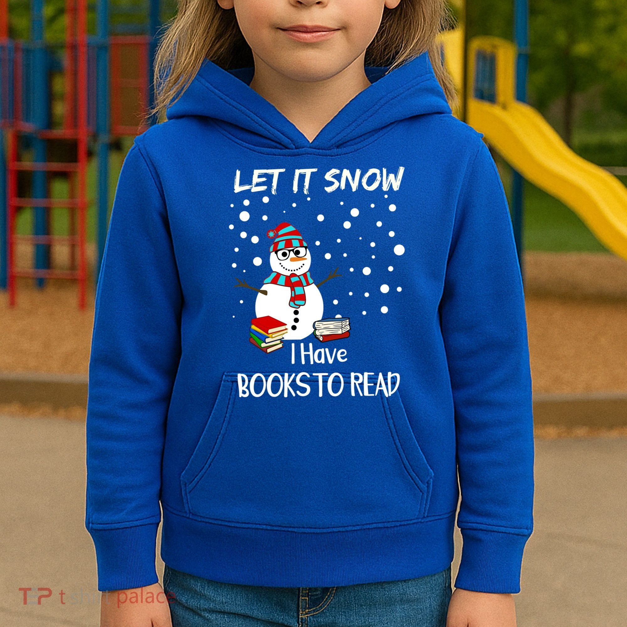 Cute Snow Let It Snow I Have Books Reader Gift Kids Hoodie