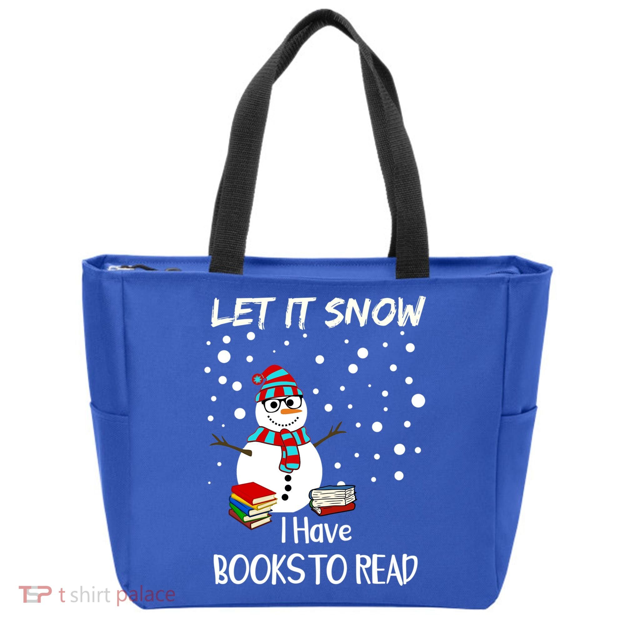 Cute Snow Let It Snow I Have Books Reader Gift Tote Bag