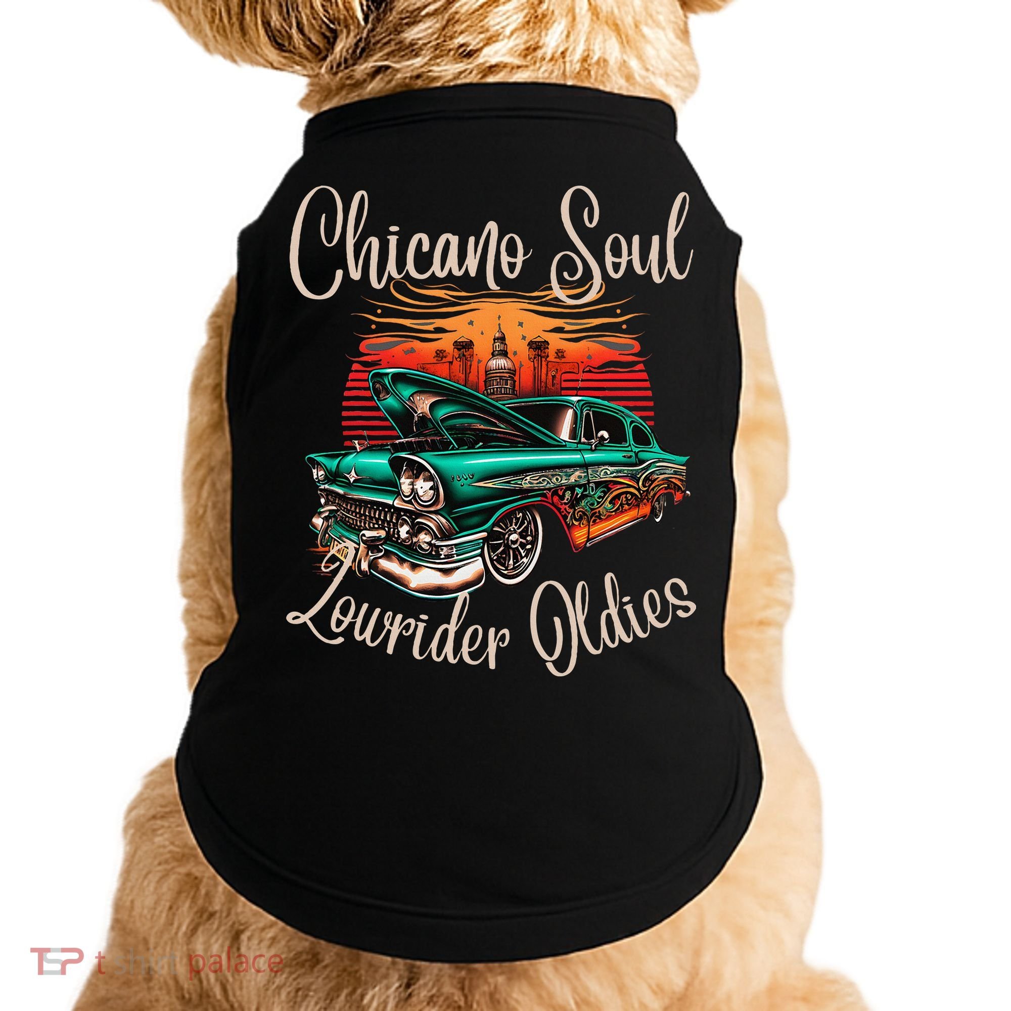 Chicano Soul Lowrider Oldies Car Clothing Low Slow Cholo Doggie Tank