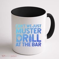 Cruise Ship Muster Drill Funny Drunk Cruise Great Gift Coffee Mug thumb 1