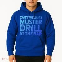 Cruise Ship Muster Drill Funny Drunk Cruise Great Gift Hoodie thumb 2