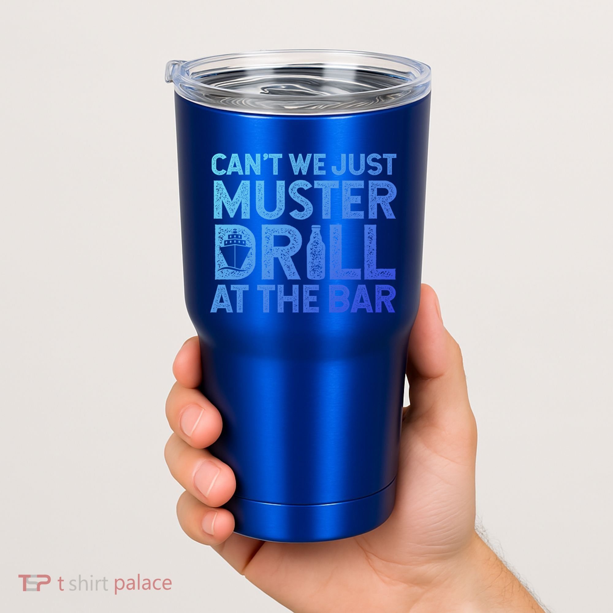 Cruise Ship Muster Drill Funny Drunk Cruise Great Gift Tumbler