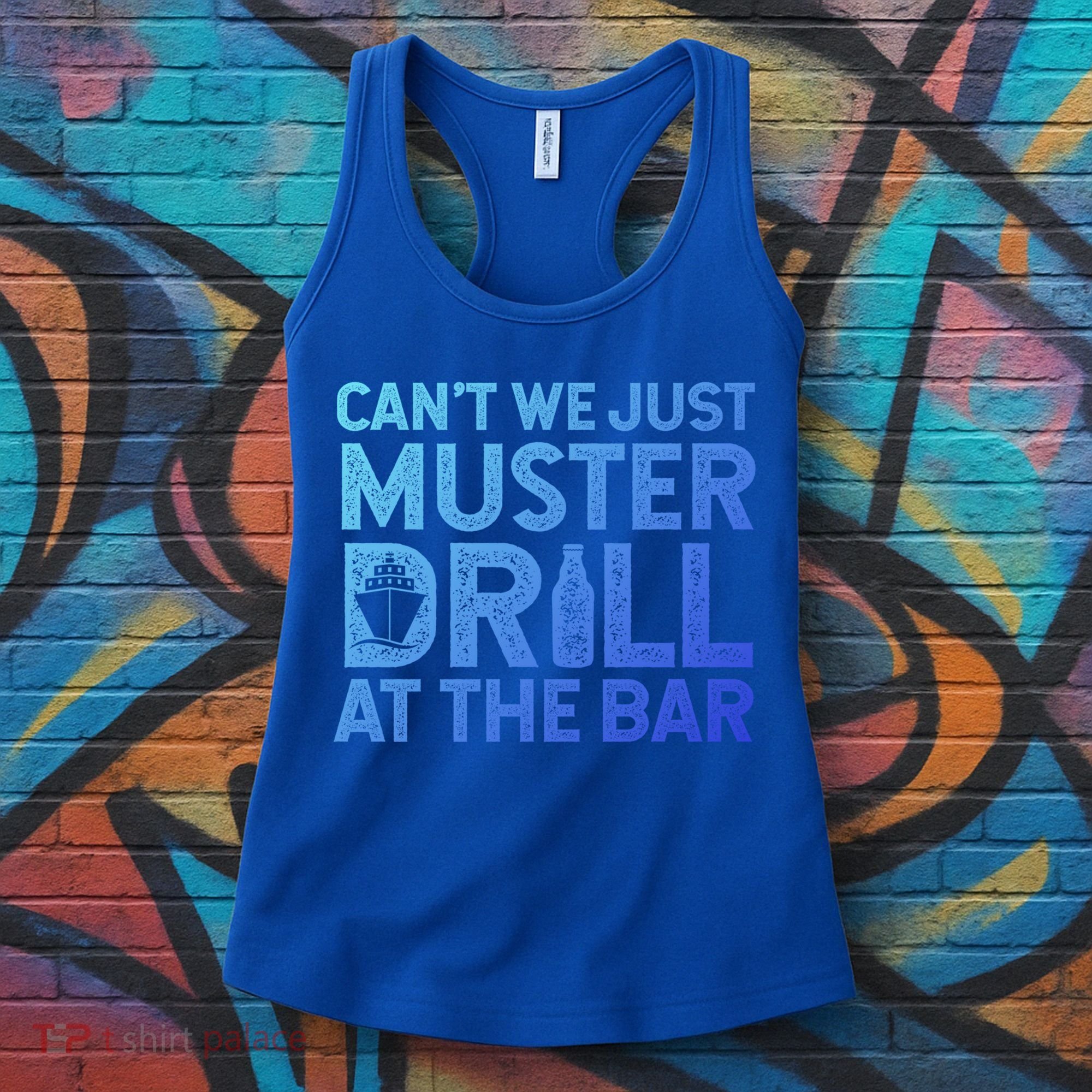 Cruise Ship Muster Drill Funny Drunk Cruise Great Gift Women's Tank Top