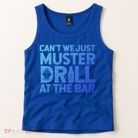 Cruise Ship Muster Drill Funny Drunk Cruise Great Gift Tank Top thumb 2