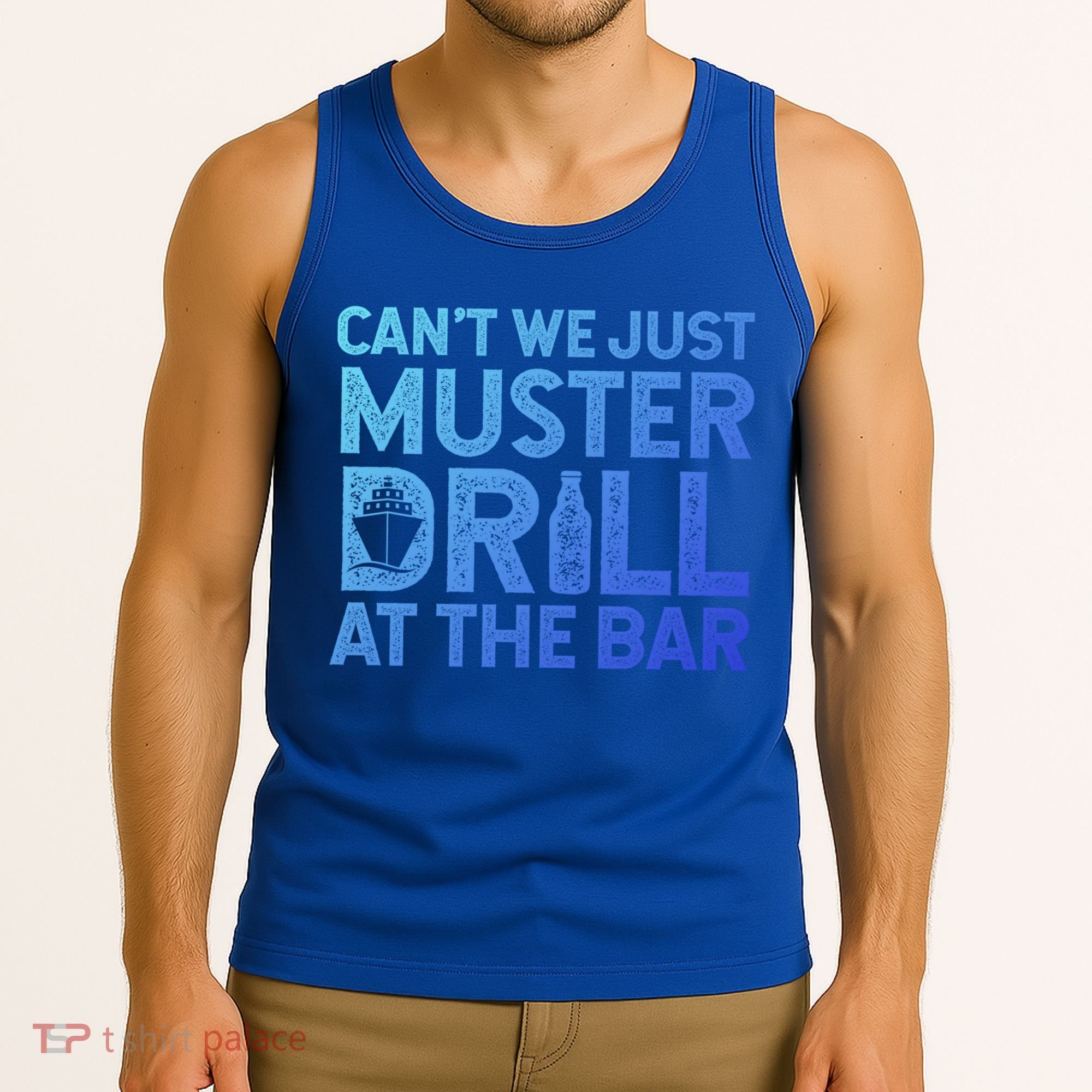 Cruise Ship Muster Drill Funny Drunk Cruise Great Gift Tank Top