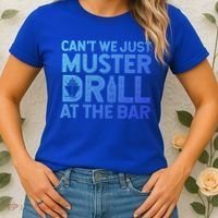 Cruise Ship Muster Drill Funny Drunk Cruise Great Gift Women's T-Shirt thumb 2