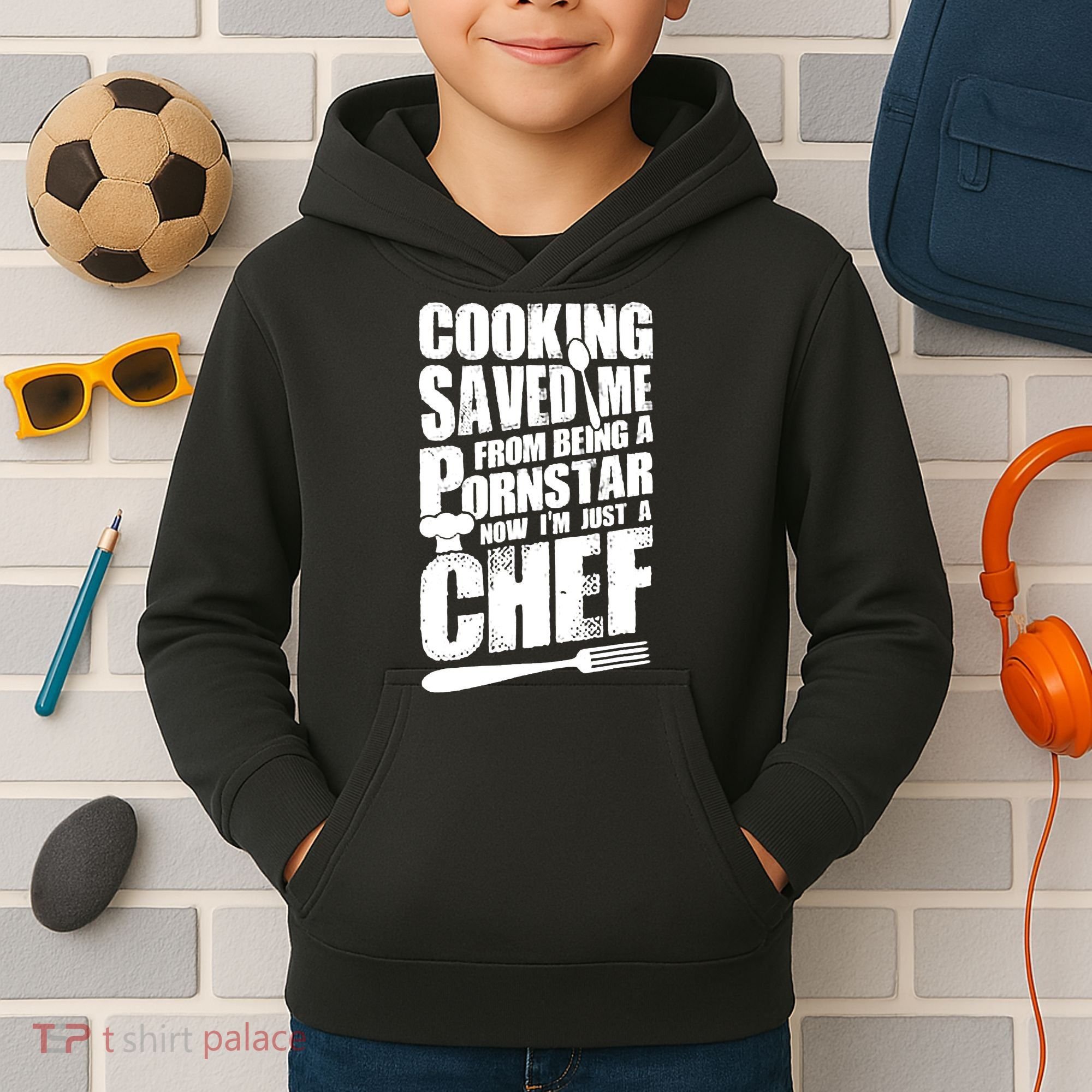 Cooking Saved Me From Being A Pornstar Now I'm Just A Chef Kids Hoodie