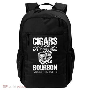 Cigars Solve Most Of My Problems Bourbon Does The Rest Sweatshirt Backpack