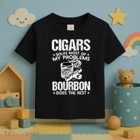 Cigars Solve Most Of My Problems Bourbon Does The Rest Sweatshirt Toddler T-Shirt thumb 3