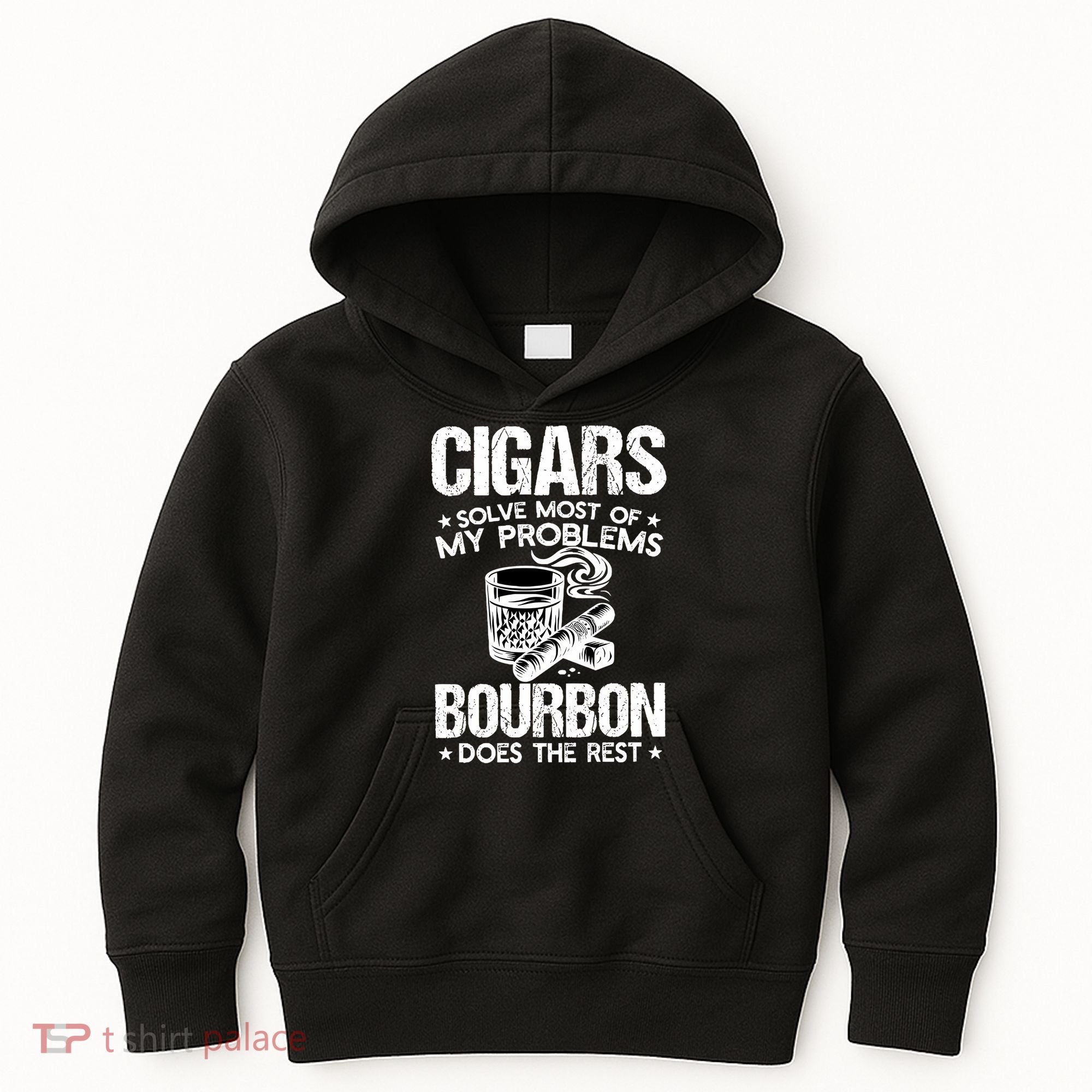 Cigars Solve Most Of My Problems Bourbon Does The Rest Sweatshirt Kids Hoodie