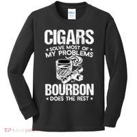 Cigars Solve Most Of My Problems Bourbon Does The Rest Sweatshirt Kids Long Sleeve Shirt thumb 0