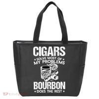 Cigars Solve Most Of My Problems Bourbon Does The Rest Sweatshirt Tote Bag thumb 0