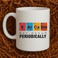 Chemistry Sarcasm May Occur Periodically Periodic Table Coffee Mug thumb 2