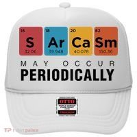 Chemistry Sarcasm May Occur Periodically Periodic Table Hat thumb 0