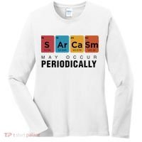 Chemistry Sarcasm May Occur Periodically Periodic Table Women's Long Sleeve Shirt thumb 0