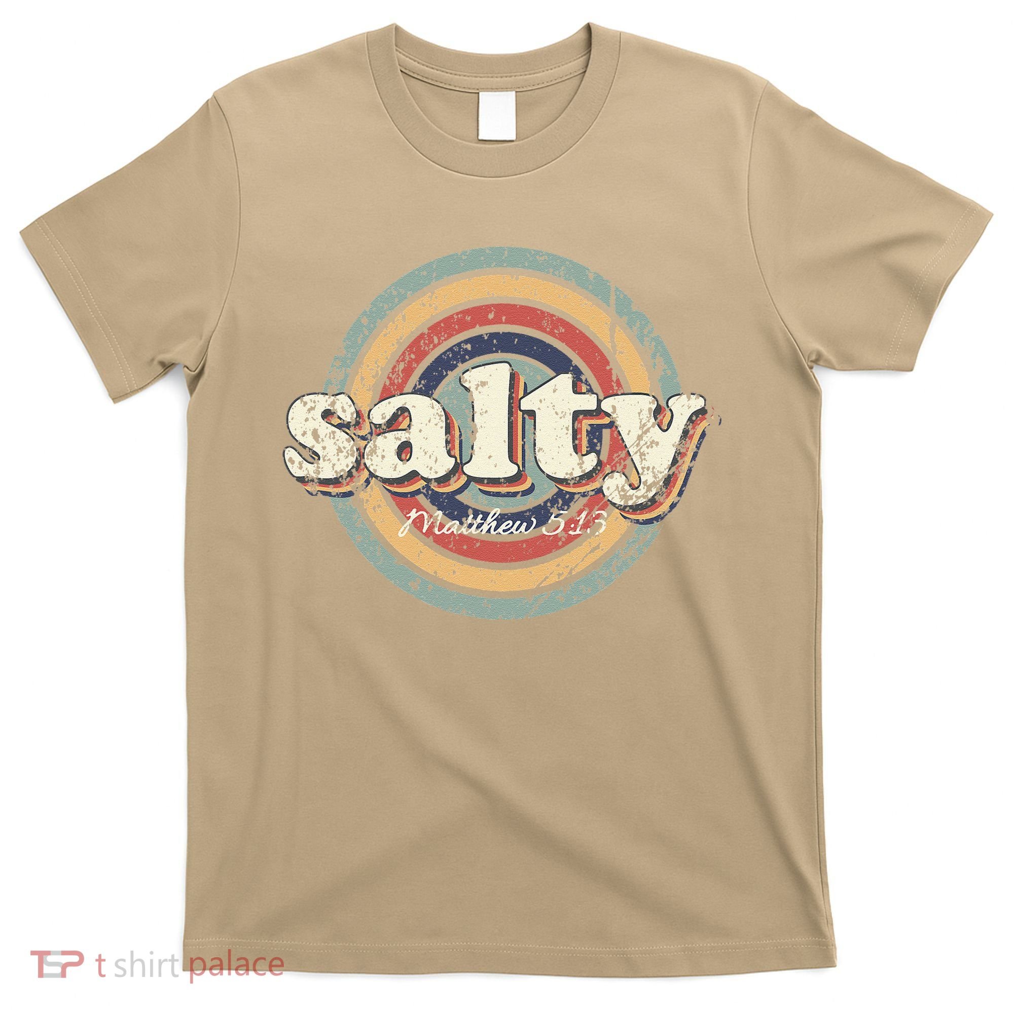 Christian Salty Matthew 513 Bible Verse Jesus Faith Vintage T-Shirt