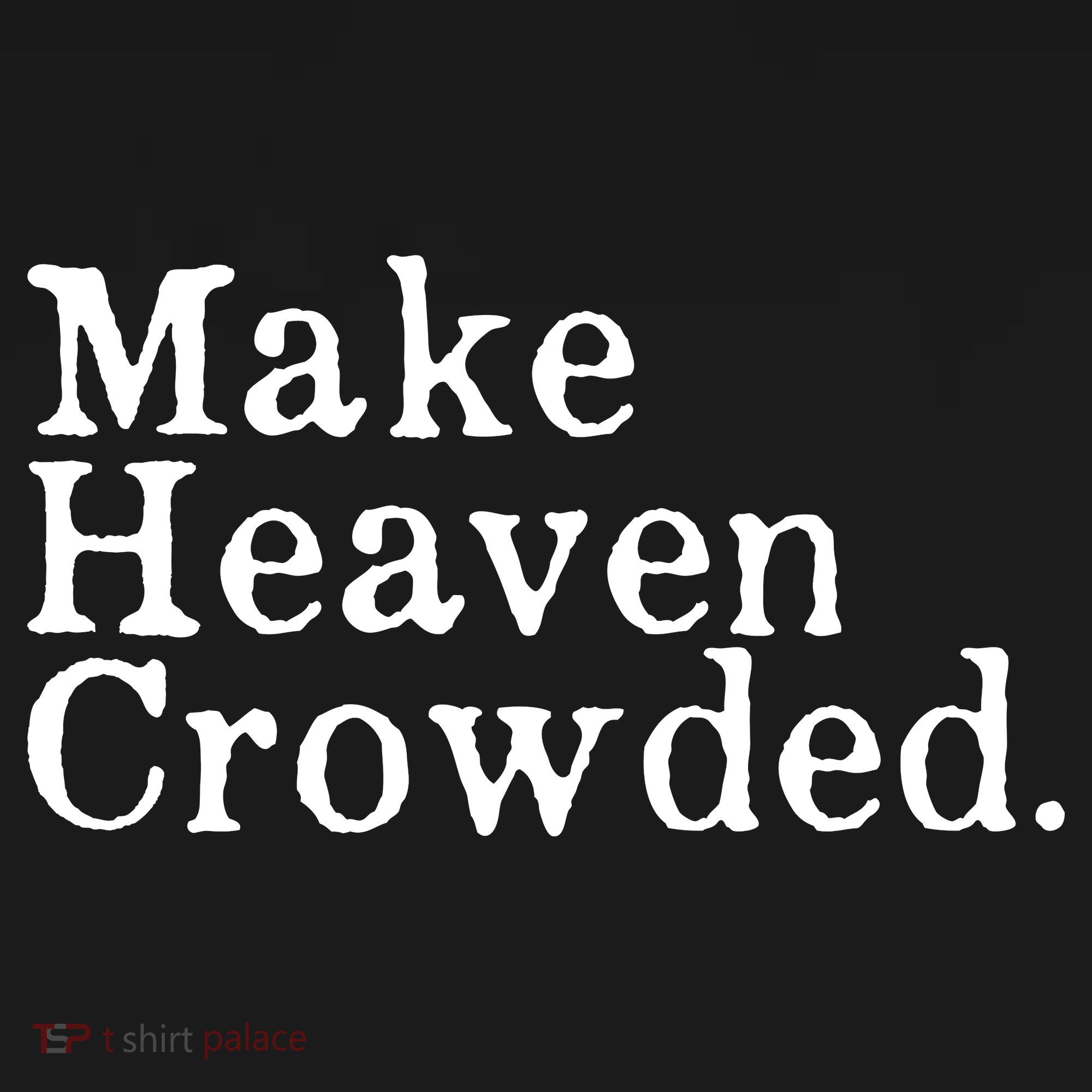 Christian Streetwear Make Heaven Crowded Bucket Hat