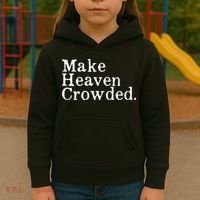 Christian Streetwear Make Heaven Crowded Kids Hoodie thumb 3