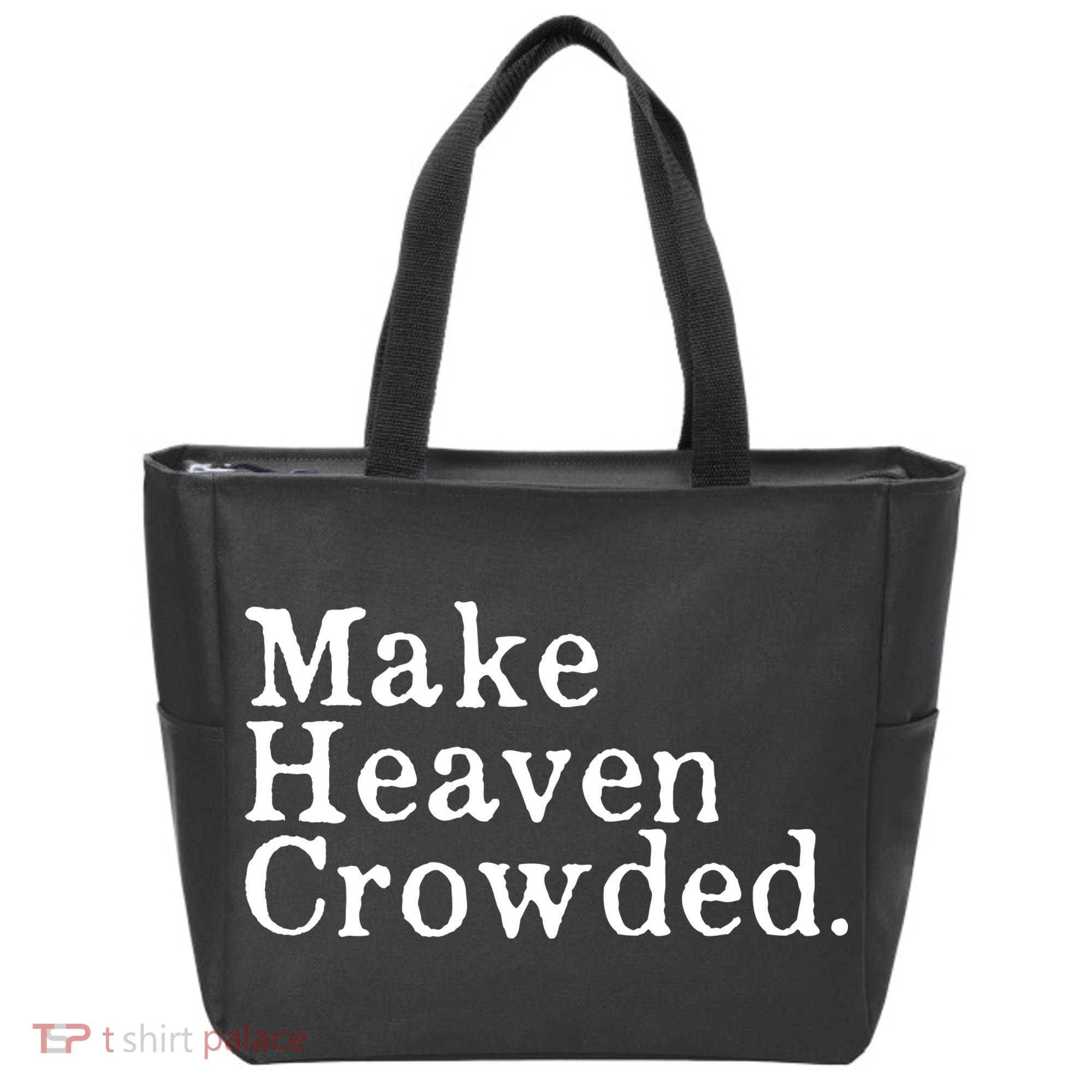 Christian Streetwear Make Heaven Crowded Tote Bag