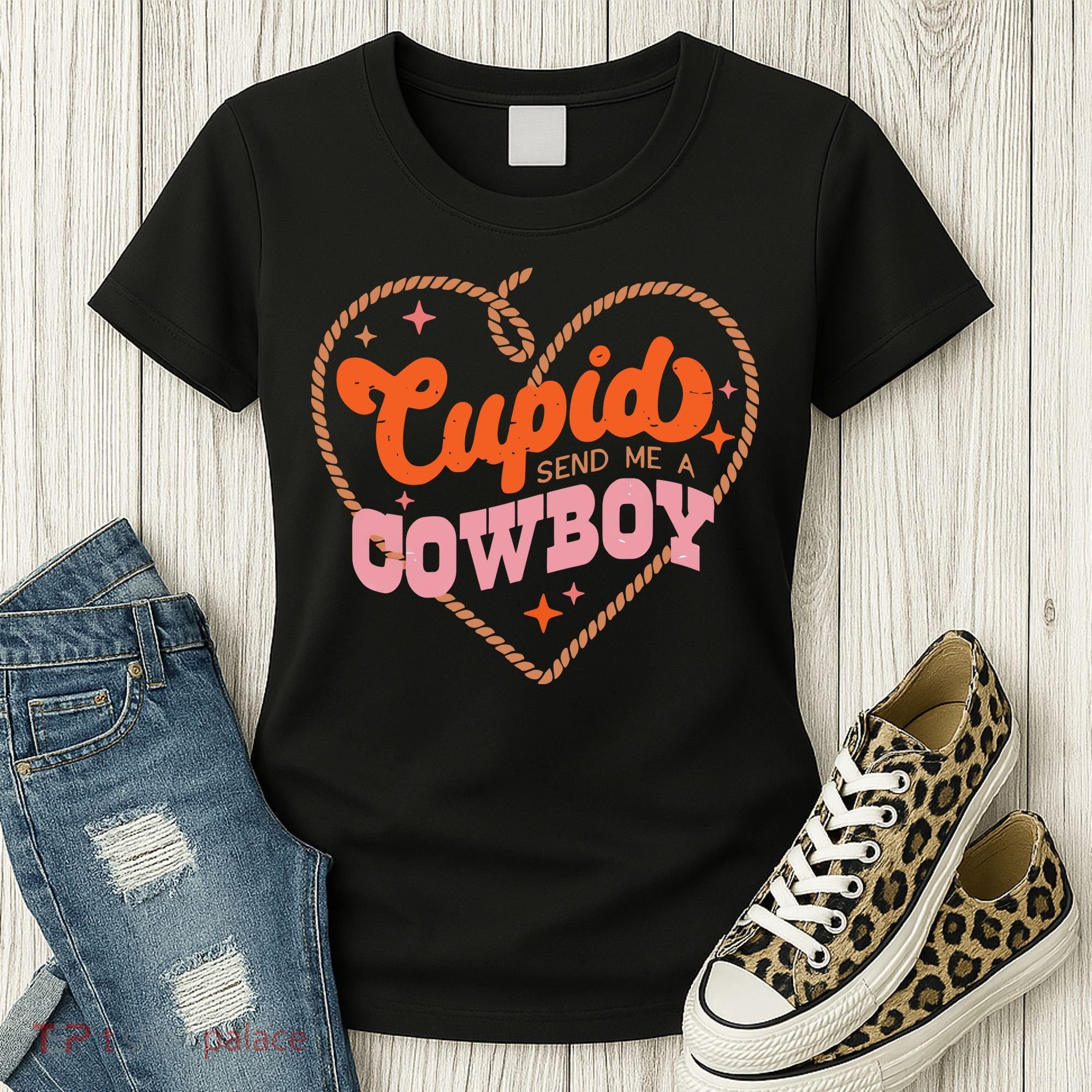 Cupid Sends Me A Cowboy Valentine's Day Women's T-Shirt
