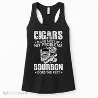 Cigars Solve Most Of My Problems Bourbon Does The Rest Women's Tank Top thumb 0