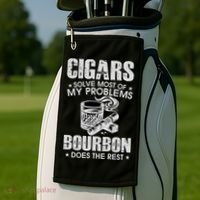 Cigars Solve Most Of My Problems Bourbon Does The Rest Golf Towel thumb 2