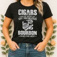 Cigars Solve Most Of My Problems Bourbon Does The Rest Women's T-Shirt thumb 2