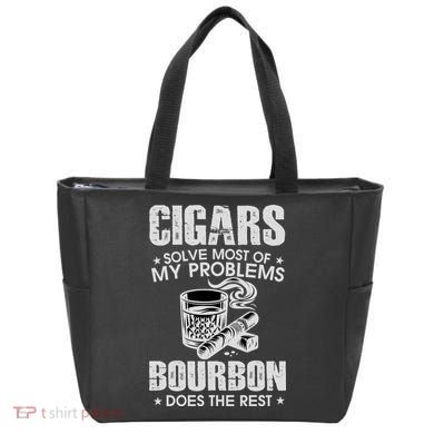Cigars Solve Most Of My Problems Bourbon Does The Rest Tote Bag