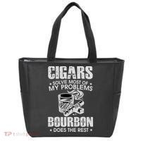 Cigars Solve Most Of My Problems Bourbon Does The Rest Tote Bag thumb 0