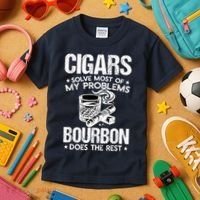 Cigars Solve Most Of My Problems Bourbon Does The Rest Kids T-Shirt thumb 3