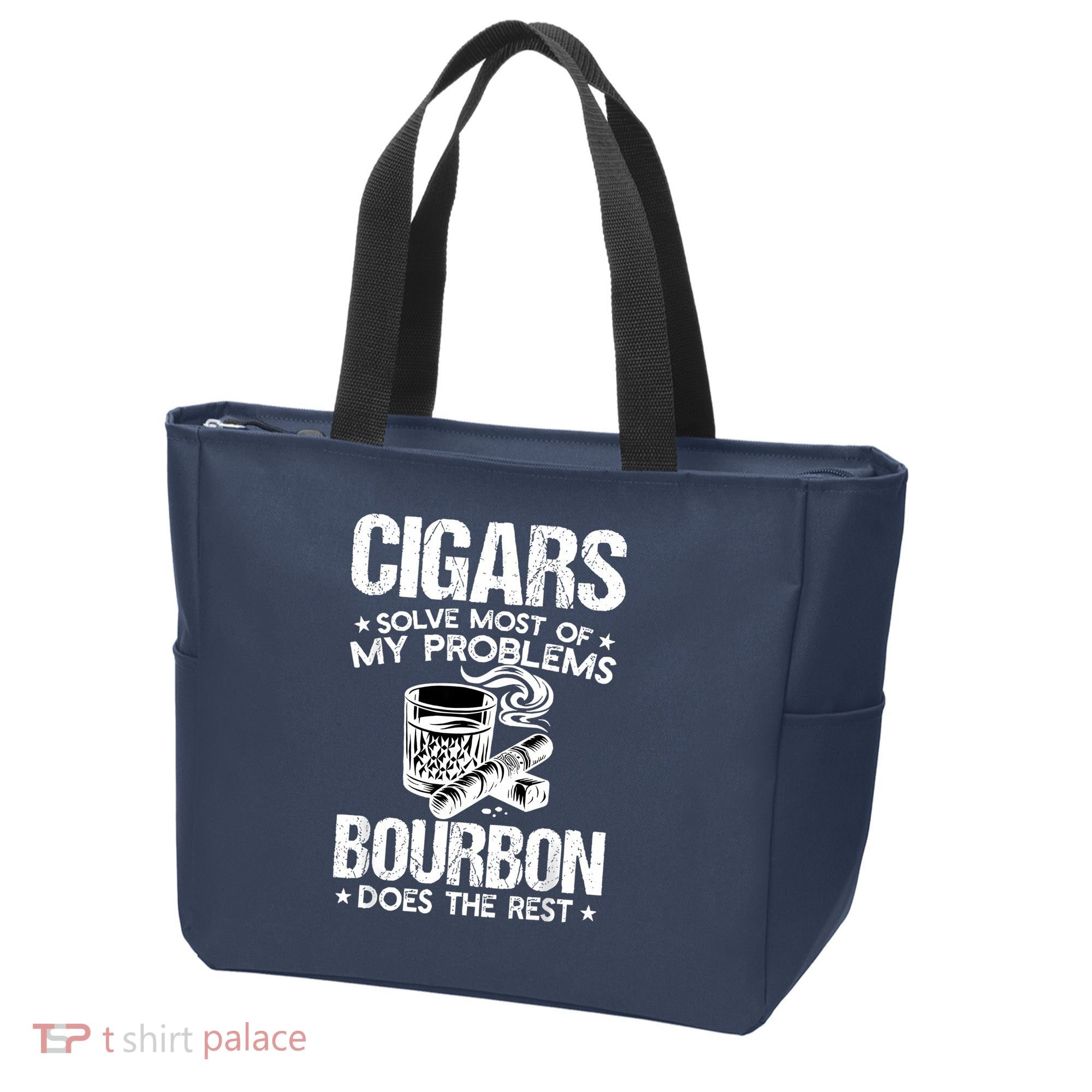 Cigars Solve Most Of My Problems Bourbon Does The Rest Tote Bag