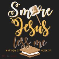 Christian Smore More Jesus Less Me Camping Chocolate Dessert Hat thumb 2