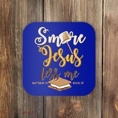 Christian Smore More Jesus Less Me Camping Chocolate Dessert Coaster