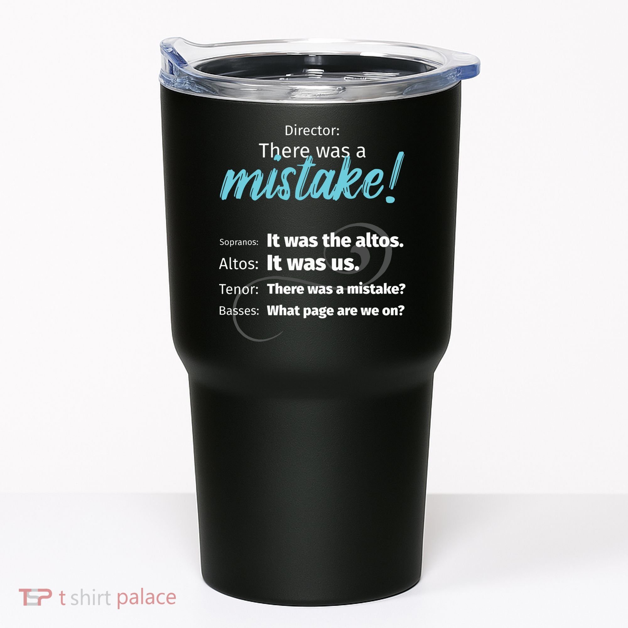 Choir Singing Music There Was A Mistake Tumbler