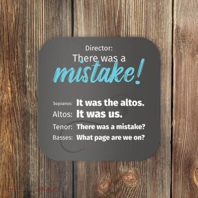 Choir Singing Music There Was A Mistake Coaster