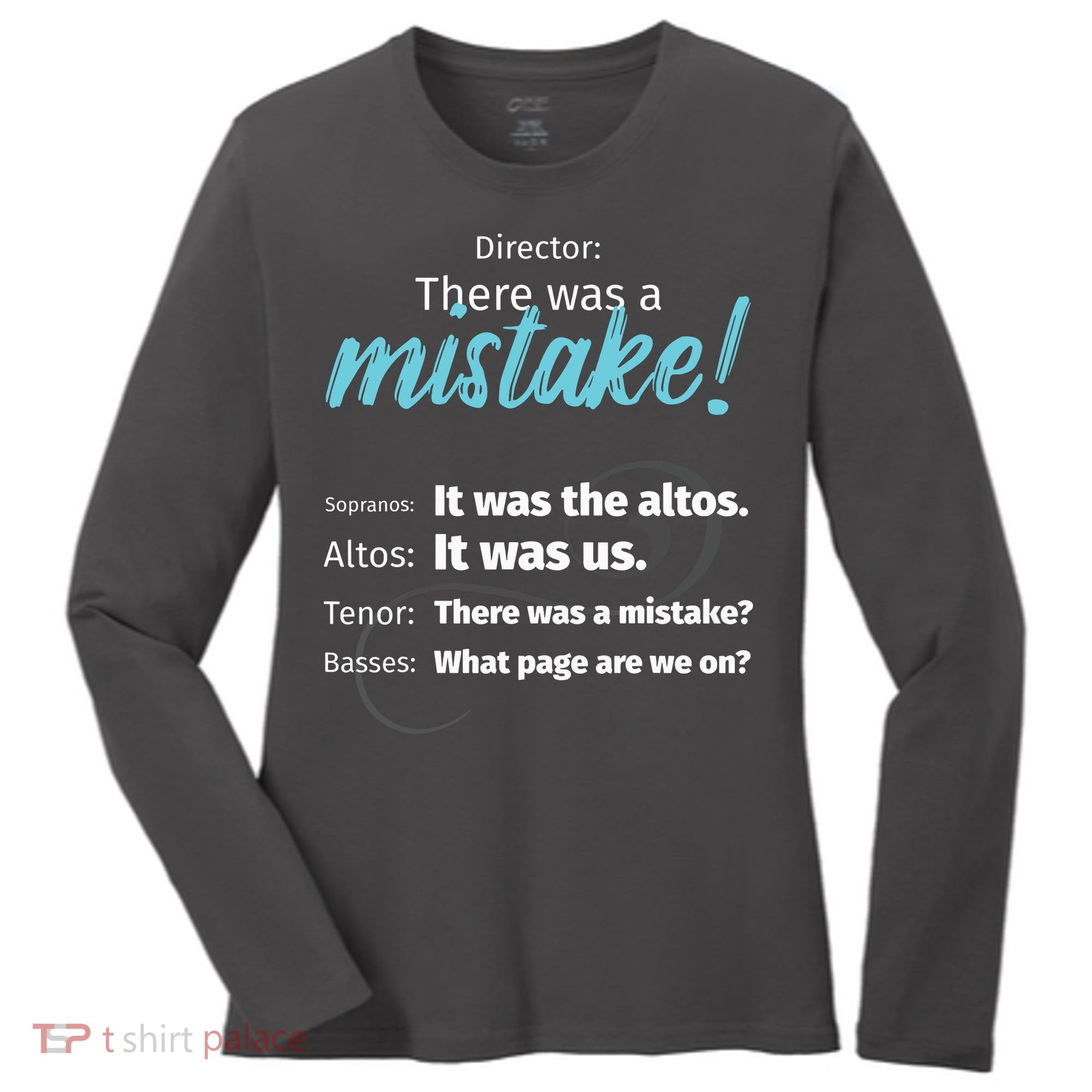Choir Singing Music There Was A Mistake Women's Long Sleeve Shirt
